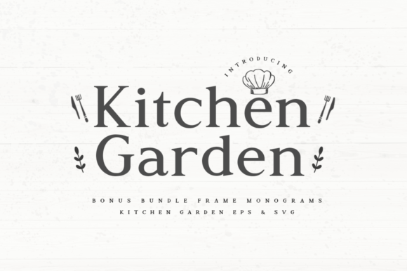Kitchen Garden: A Refined Serif Font for Elegant Brands