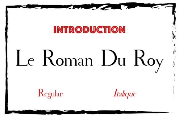 Le Roman Du Roy: A Regal Serif Font for Campaigns